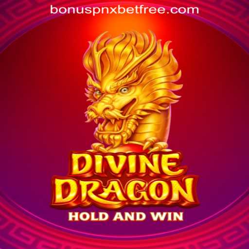 Explore the Mystical World of DivineDragon and Unlock Your Pnxbet Bonus